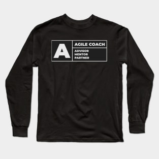 Agile coach advisory sign Long Sleeve T-Shirt